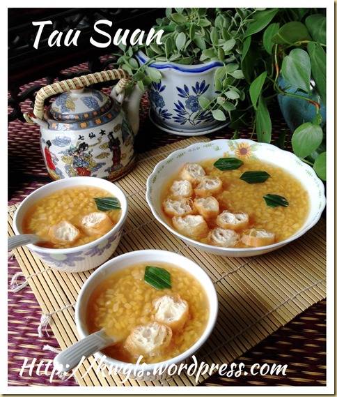 Split Mung Bean Sweet Soup (绿豆爽）Tau Suan
