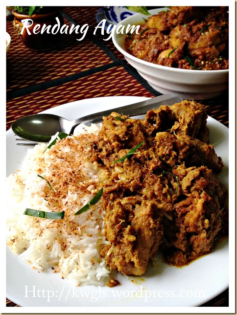 A Dish That Existed In The 15th Century Or Earlier?–Rendang Ayam (马来仁当鸡）