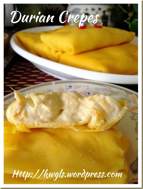 Durian Crepes or Durian Pancakes (榴莲班戟, 榴莲可丽饼）