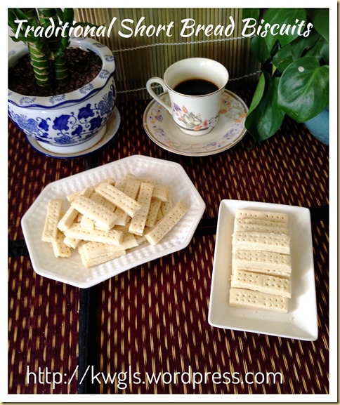 One, Two, Three…….Let’s Start Making Traditional Short Bread Biscuits (英式传统牛油饼干）